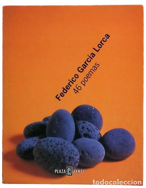Libros: 46 poemas - Garc&iacute;a Lorca, Federico; S&aacute;nchez-Pacheco, Trinidad