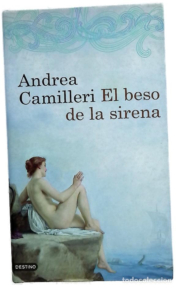 Libros: El beso de la sirena - Camilleri, Andrea