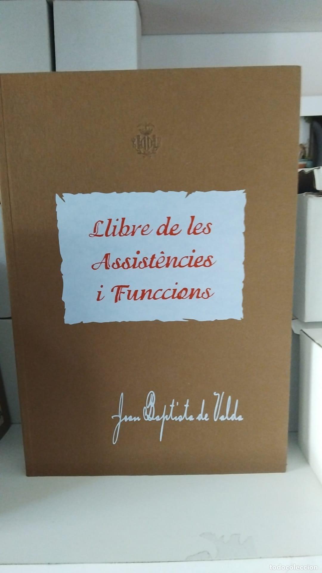 Livros em segunda m&atilde;o: Llibre de les asist&egrave;ncies i funccions -