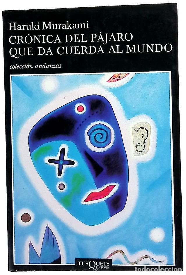 Libros: Cr&oacute;nica del p&aacute;jaro que da cuerda al mundo