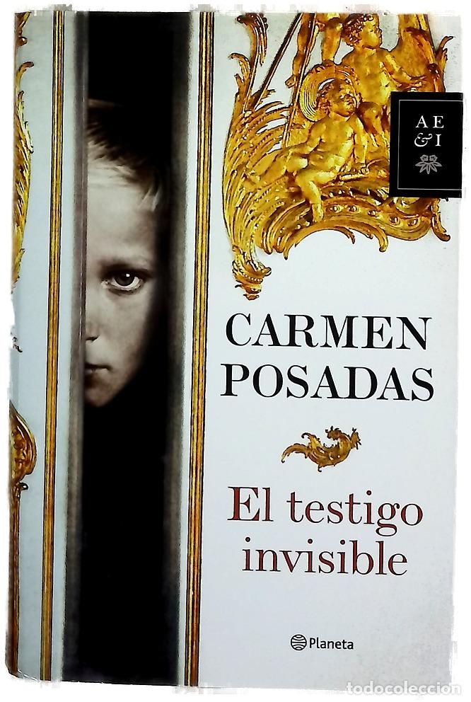 Libros: El testigo invisible - Posadas, Carmen