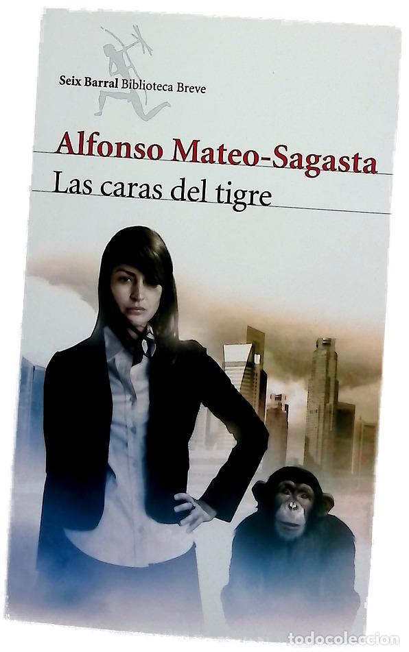 Libros: Las caras del tigre - Mateo-Sagasta, Alfonso