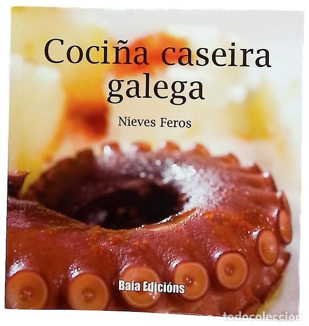 Libros: Coci&ntilde;a caseira galega - Feros, Nieves