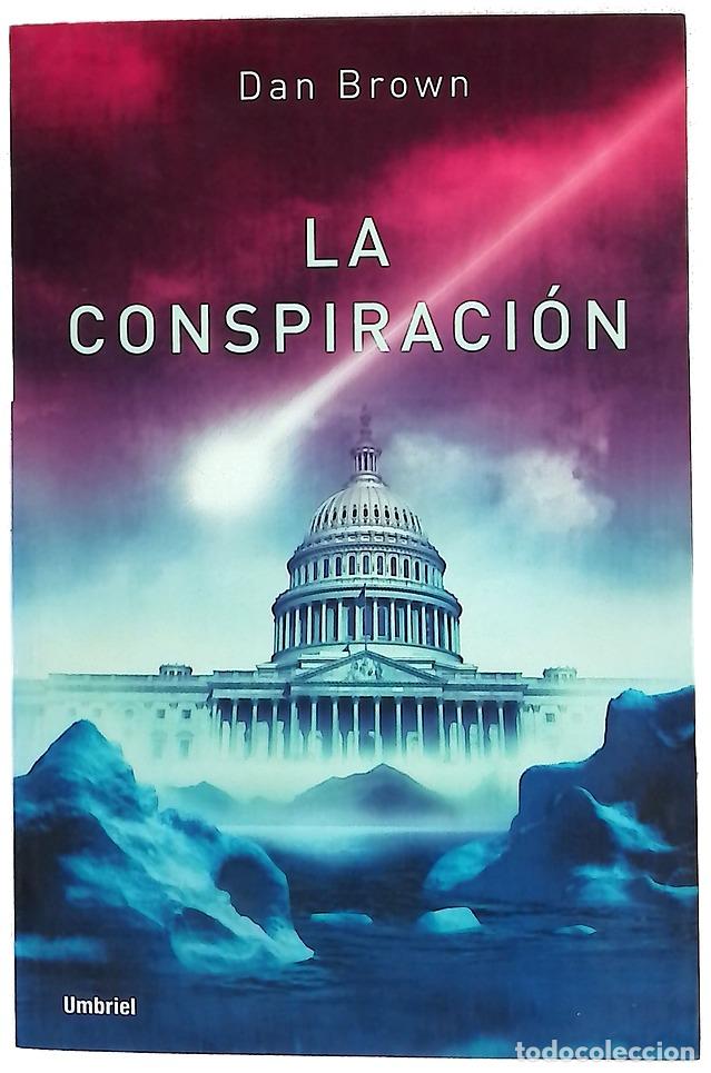 Libros: La conspiraci&oacute;n - Brown, Dan