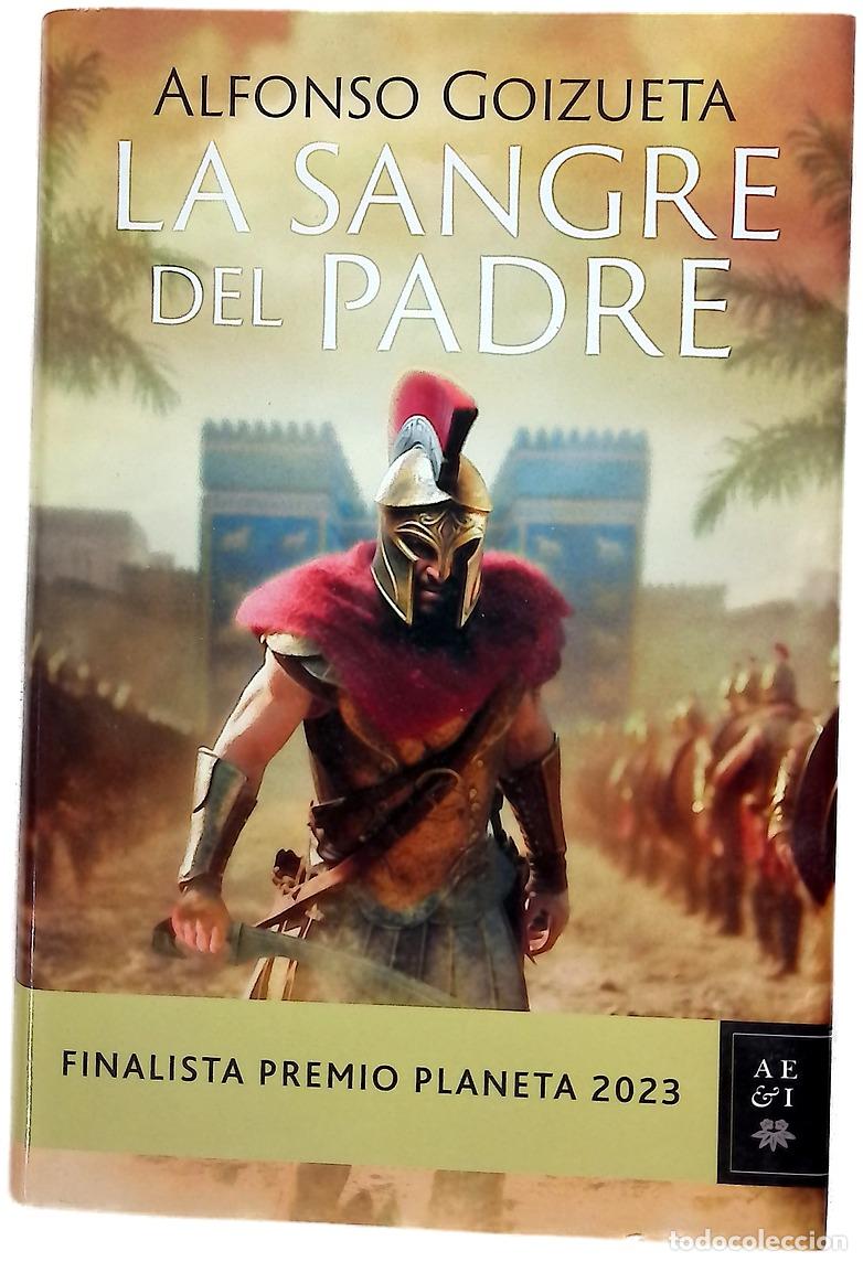 Libros: La sangre del padre - Goizueta Alfaro, Alfonso