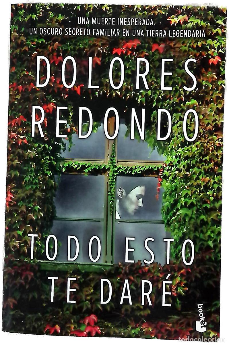 Libros: Todo esto te dar&eacute; - Redondo, Dolores