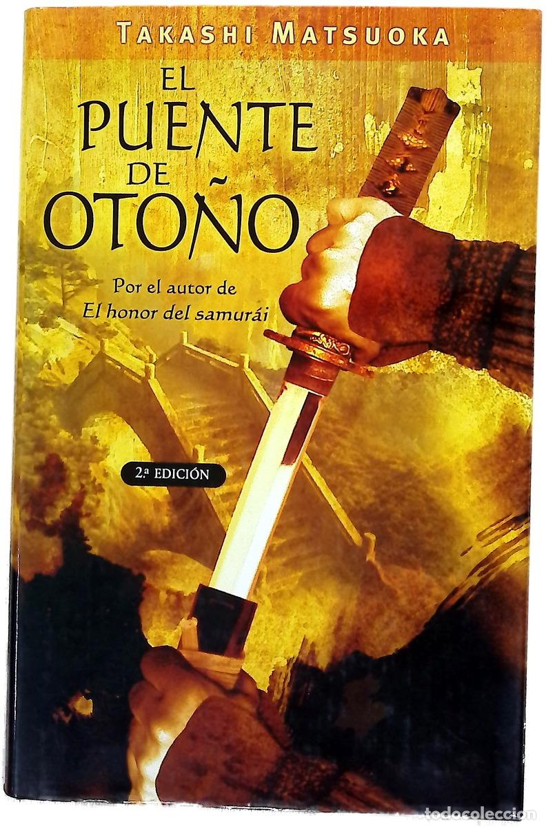 Libros: El puente de oto&ntilde;o - Matsuoka, Takashi