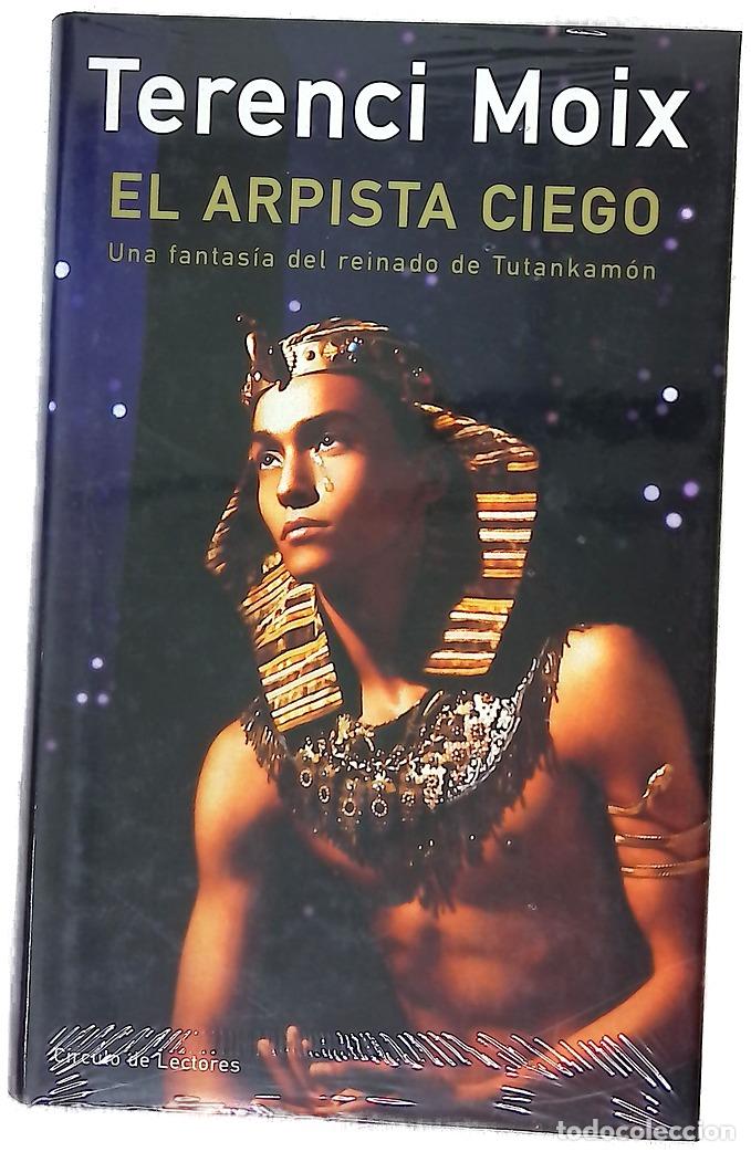Livres: El arpista ciego una fantas&iacute;a del reinado de Tutankam&oacute;n