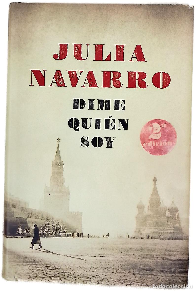 Livres: Dime qui&eacute;n soy - Navarro, Julia