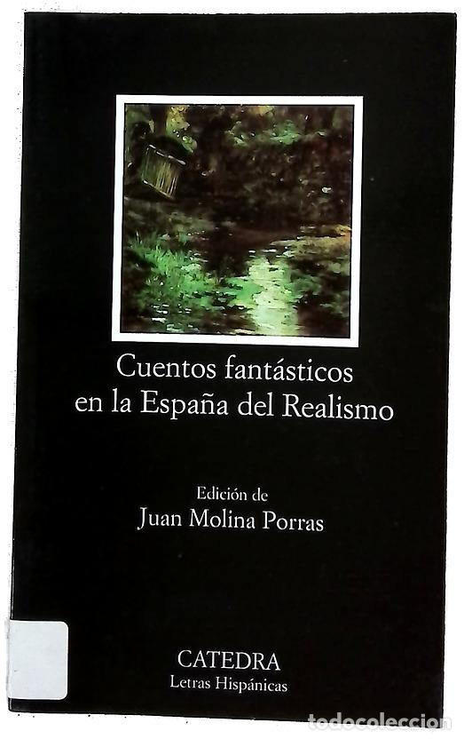 Livres: Cuentos fant&aacute;sticos en la Espa&ntilde;a del realismo