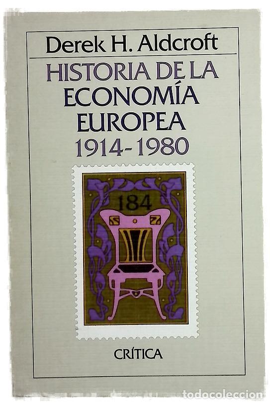 Livres: Historia de la econom&iacute;a europea 1914-1980
