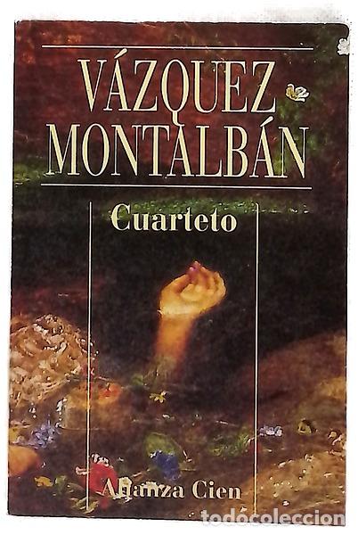 Libros: Cuarteto - V&aacute;zquez Montalb&aacute;n, Manuel