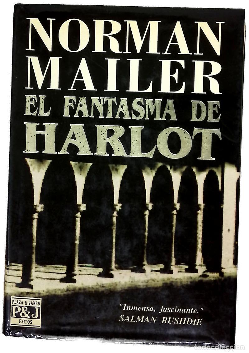Libros: El fantasma de Harlot - Mailer, Norman; Costa Picazo, Rolando