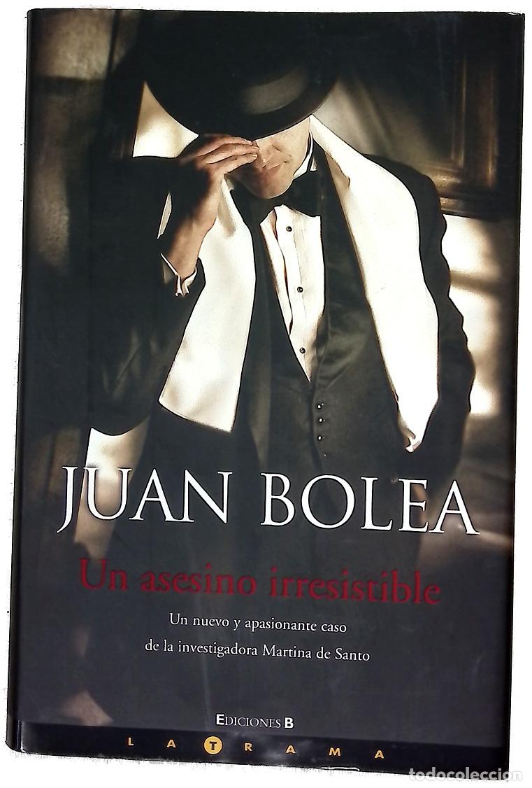 books: Un asesino irresistible - Bolea, Juan