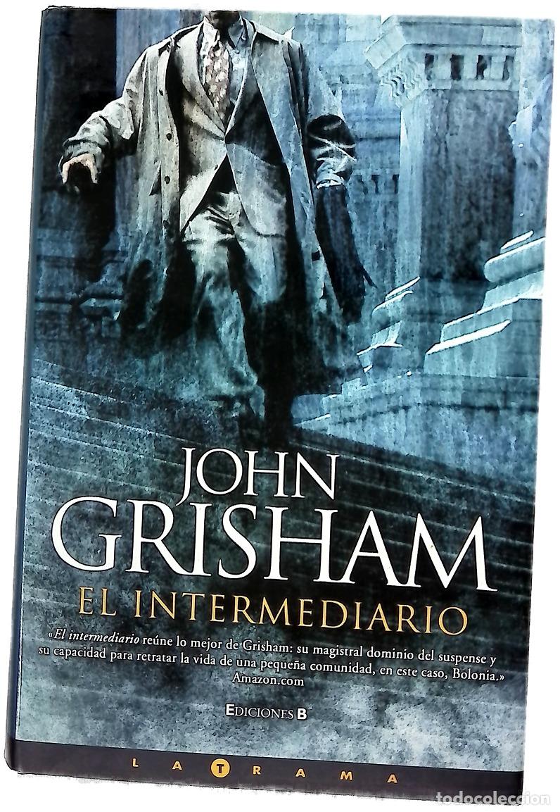 books: El intermediario - Grisham, John