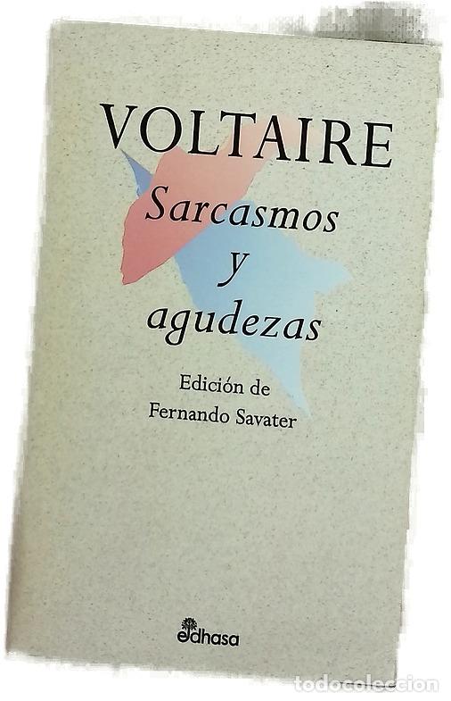 Libros: Sarcasmos y agudezas - Voltaire; Savater, Fernando