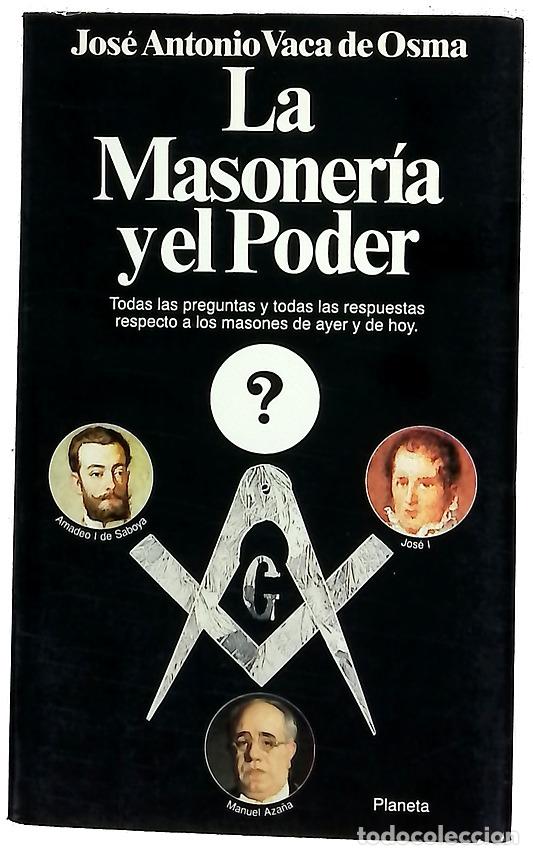 Libros: La masoner&iacute;a y el poder - Vaca de Osma, Jos&eacute; Antonio