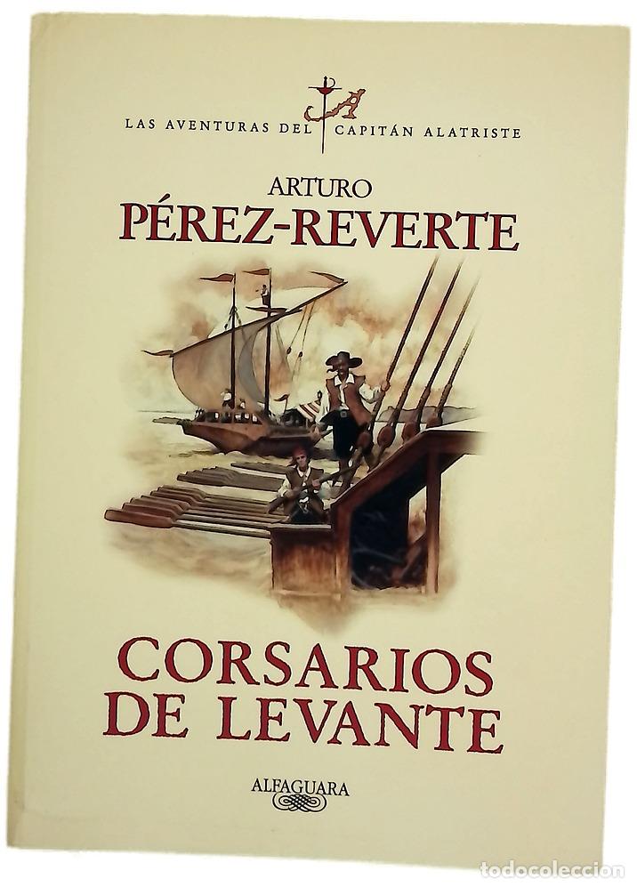 Libros: Corsarios de Levante - P&eacute;rez-Reverte, Arturo