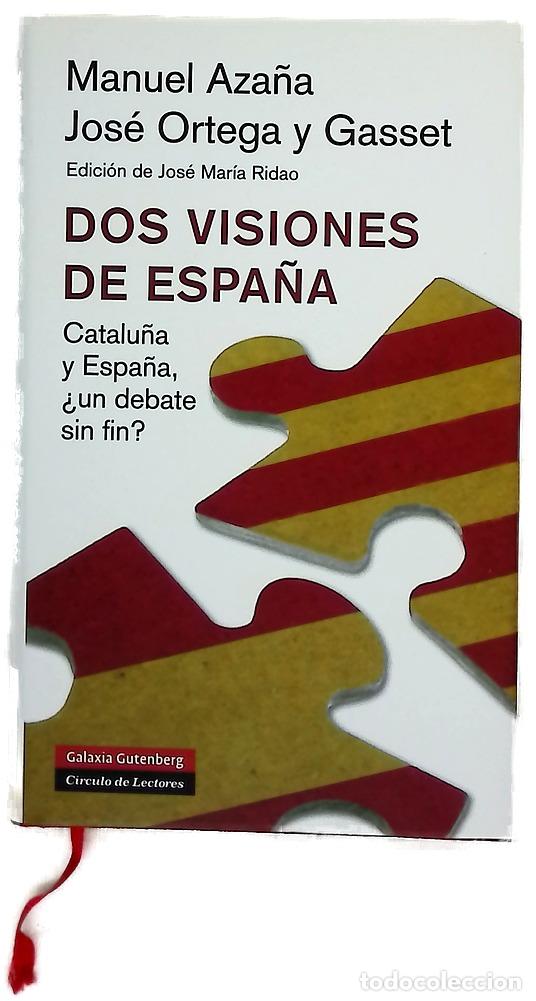 Libros: Dos visiones de Espa&ntilde;a - Jos&eacute; Ortega y Gasset