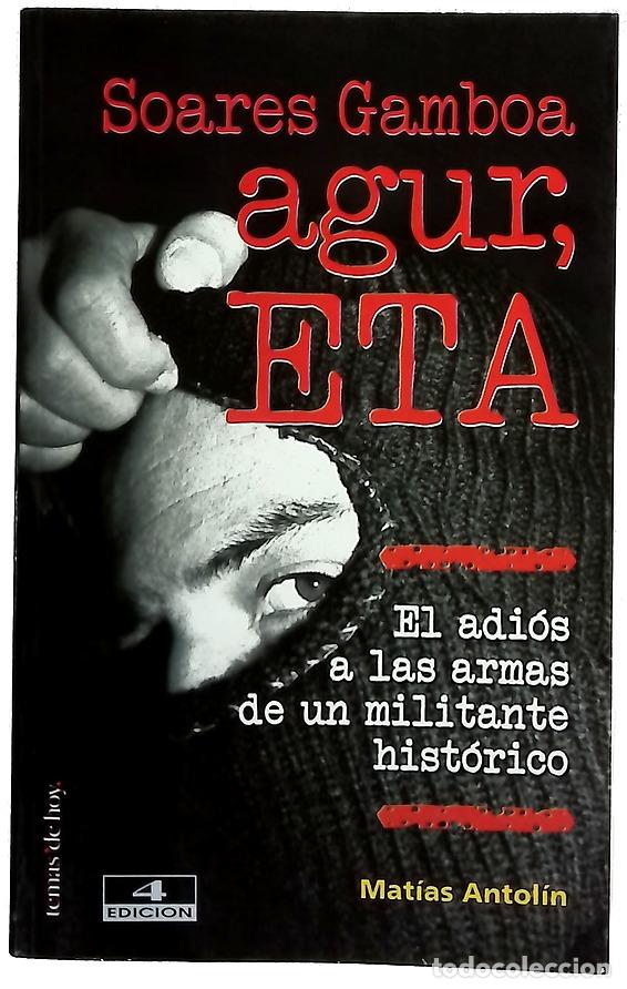 Libros: Agur, ETA el adi&oacute;s a las armas de un militante hist&oacute;rico
