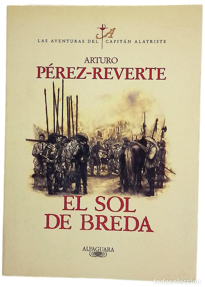 Libros: El sol de Breda - P&eacute;rez-Reverte, Arturo