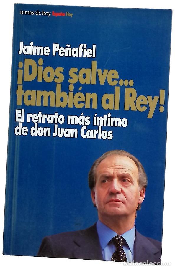 Libros: &iexcl;Dios salve-- tambi&eacute;n al rey!