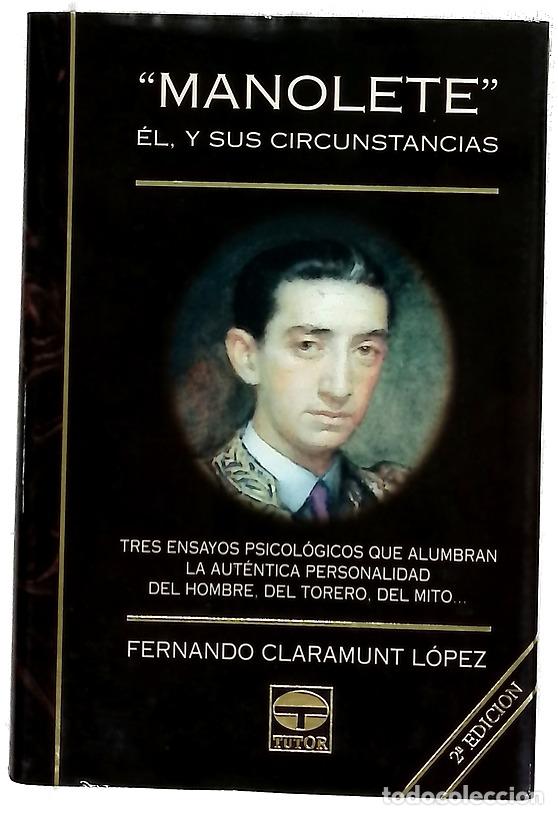 Libros: &rdquo;Manolete&rdquo;, &eacute;l y sus circunstancias