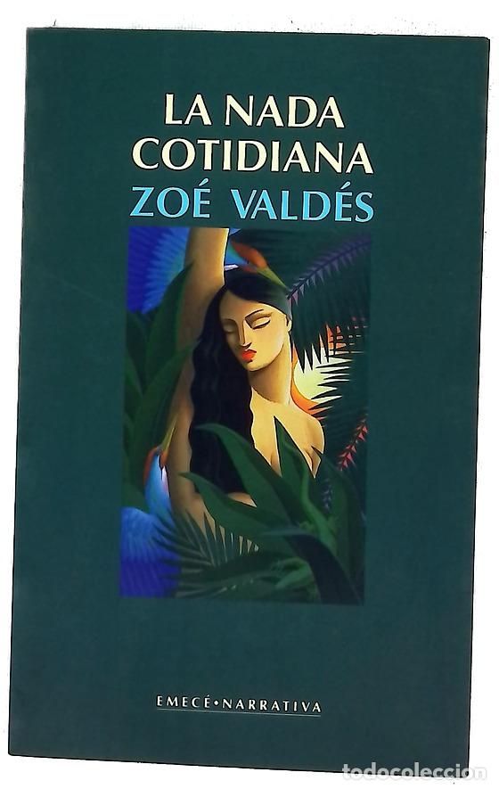 Libros: La nada cotidiana - Vald&eacute;s, Zo&eacute;