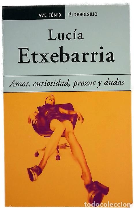 Libros: Amor, curiosidad, Prozac y dudas