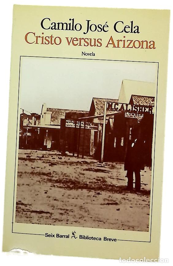 Libros: Cristo versus Arizona - Cela, Camilo Jos&eacute;