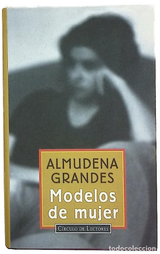 Libros: Modelos de mujer - Grandes, Almudena