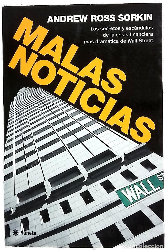 Libros: Malas noticias los secretos y esc&aacute;ndalos de la crisis financiera m&aacute;s dram&aacute;tica de Wall Street