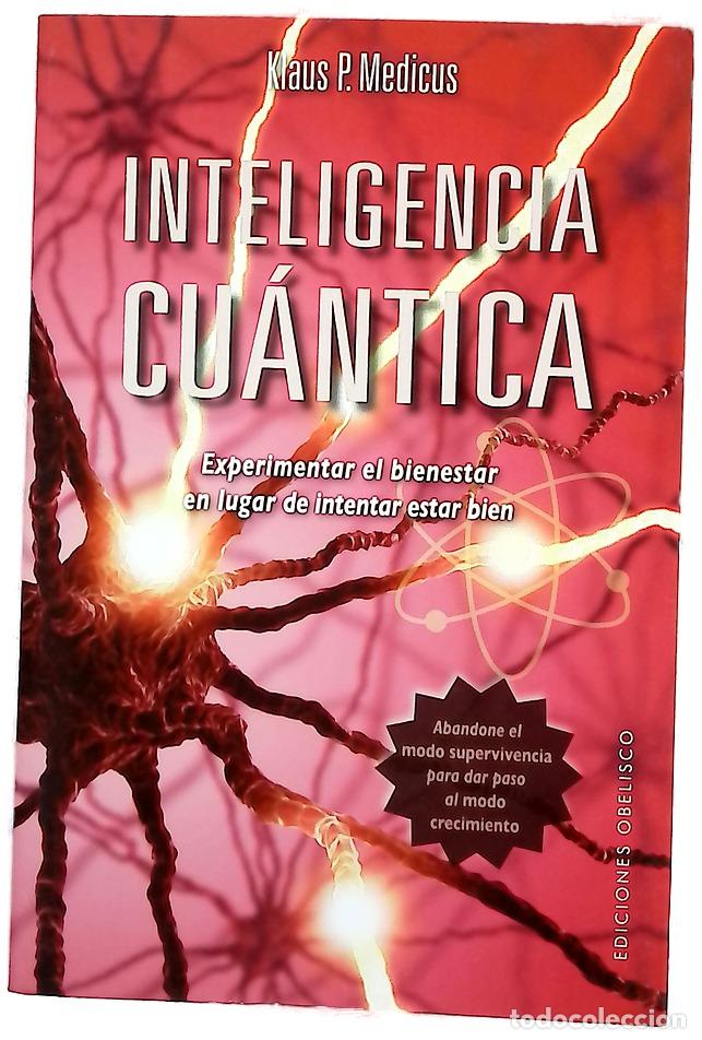 Libros: Inteligencia cu&aacute;ntica : experimentar el bienestar en lugar de intentar estar bien