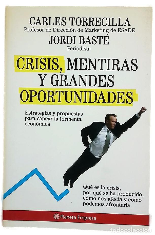 Libros: Crisis, mentiras y grandes oportunidades
