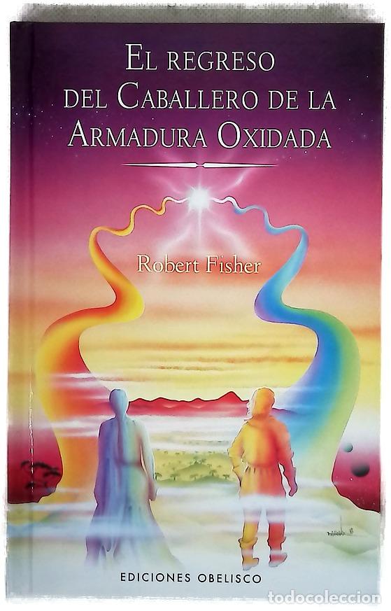 Libros: El regreso del caballero de la armadura oxidada