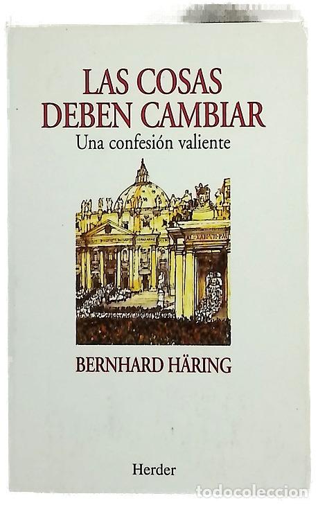 Libros: Las cosas deben cambiar una confesi&oacute;n valiente
