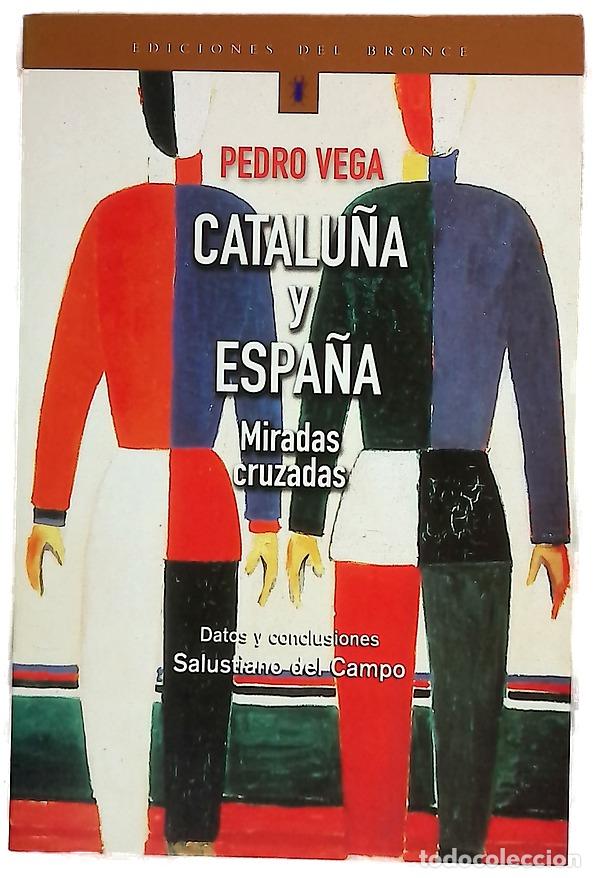 Libros: Catalu&ntilde;a y Espa&ntilde;a: miradas cruzadas
