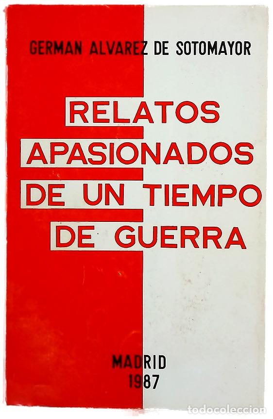 Libros: Relatos apasionados de un tiempo de guerra