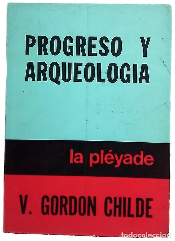 Livros em segunda m&atilde;o: Progreso y arqueolog&iacute;a - Gordon Childe, V.