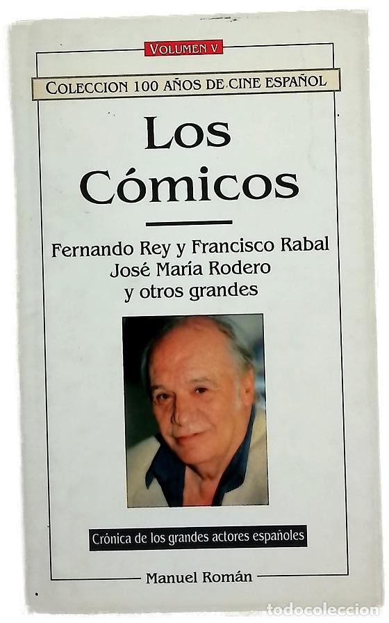 Livros em segunda m&atilde;o: Los c&oacute;micos: Fernando rey y Francisco Rabal. Jos&eacute; Mar&iacute;a Rodero y otros grandes