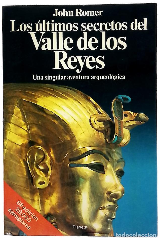 Libros: Los &uacute;ltimos secretos del Valle de los Reyes una singular aventura arqueol&oacute;gica