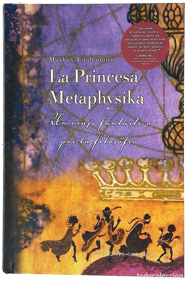 Libros: La princesa Metaphysika un viaje fant&aacute;stico por la filosof&iacute;a
