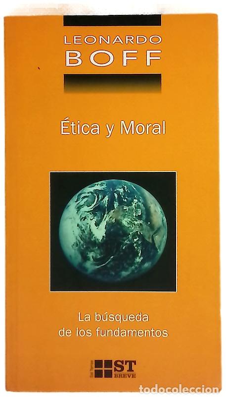 Libros: &Eacute;tica y moral la b&uacute;squeda de los fundamentos