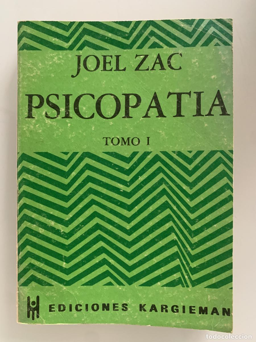Libros: PSICOPAT&Iacute;A (tomo I) - Joel Zac