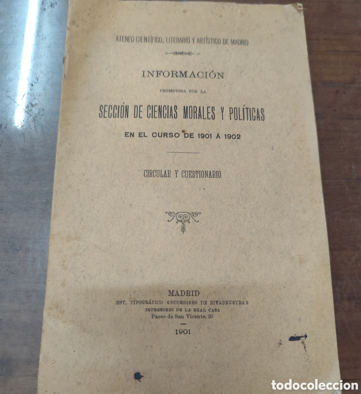 Libri di seconda mano: INFORMACION PROVOMIDA POR LA SECCION DE CIENCIAS MORALES Y POLITICAS EN EL CURSO DE 1901 A 1902. Cir