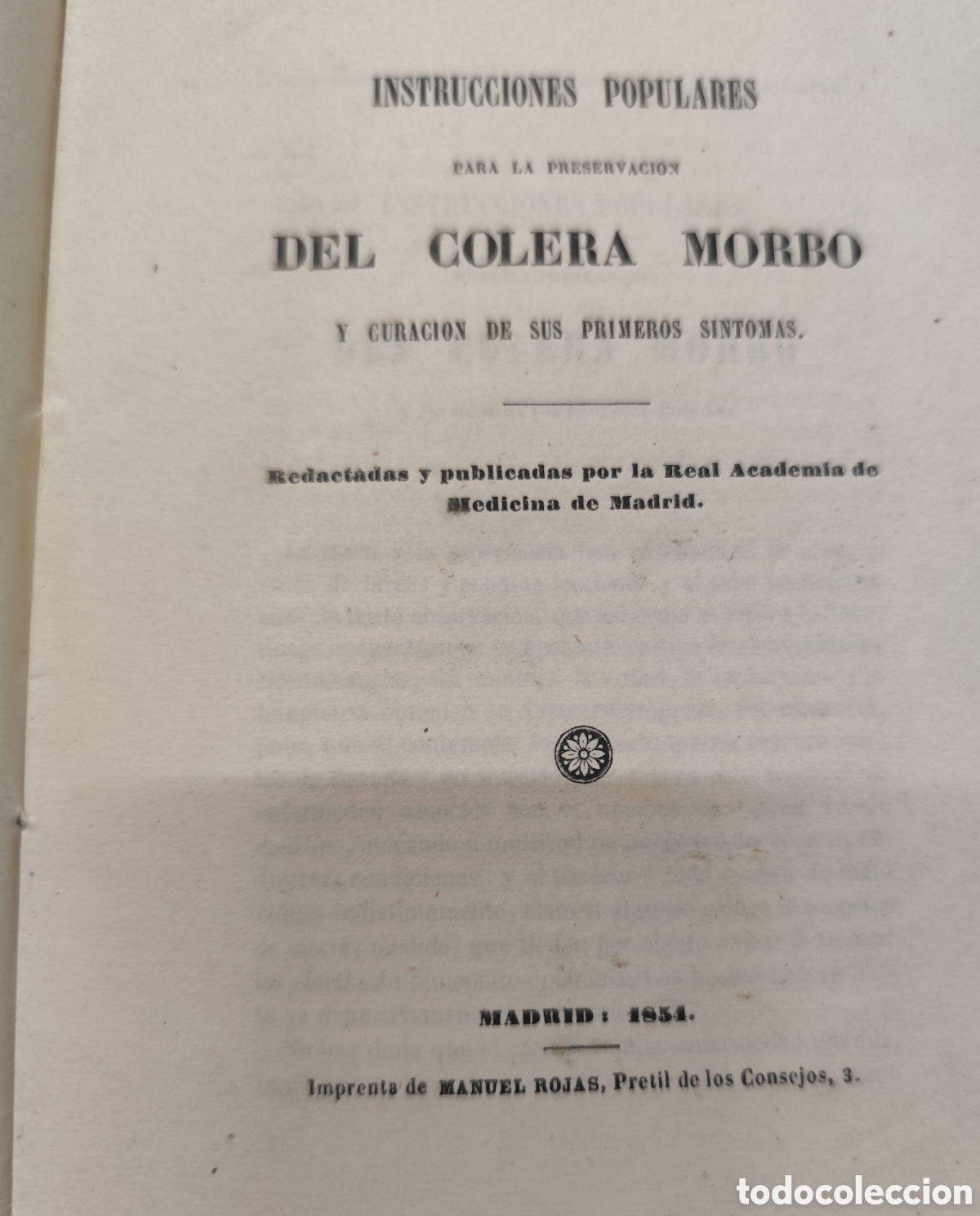 books: INSTRUCCIONES POPULARES PARA LA PRESERVACION DEL COLERA MORBO Y CURACION DE SUS PRIMEROS SINTOMAS. A