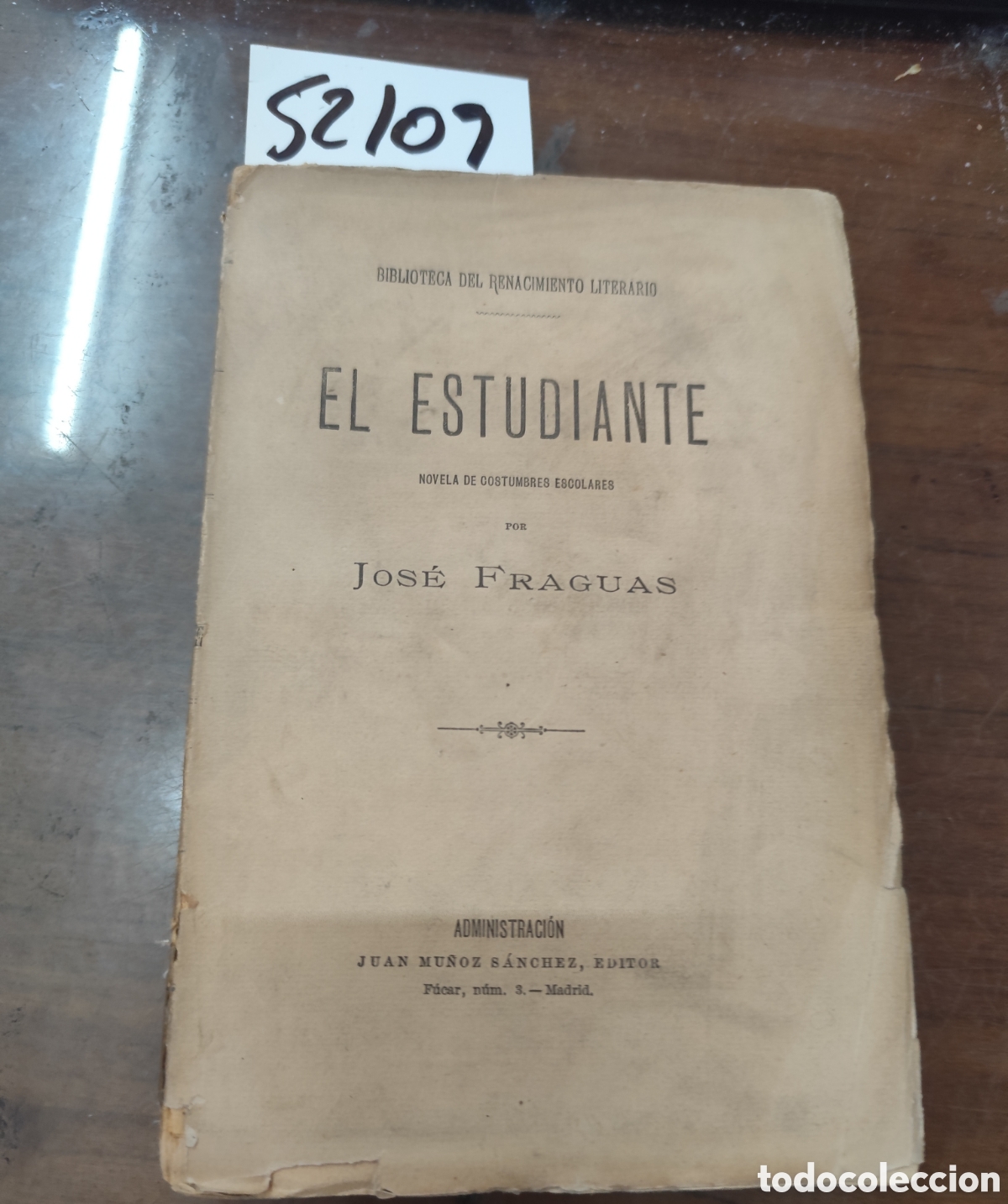 books: EL ESTUDIANTE. Novela de costumbres escolares. Biblioteca del Renacimiento Literario. 1&ordf; Edici&oacute;n. Si