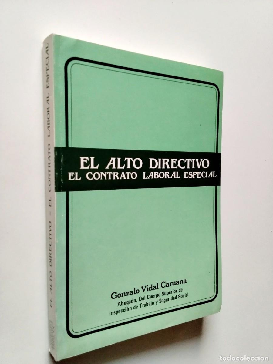 Libros: Gonzalo Vidal Caruana - El alto directivo. El contrato laboral especial