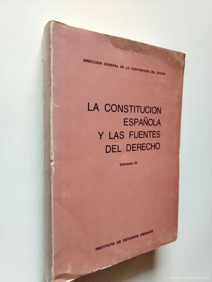 Libros: VV. AA. - La Constituci&oacute;n espa&ntilde;ola y las fuentes del derecho. Volumen III