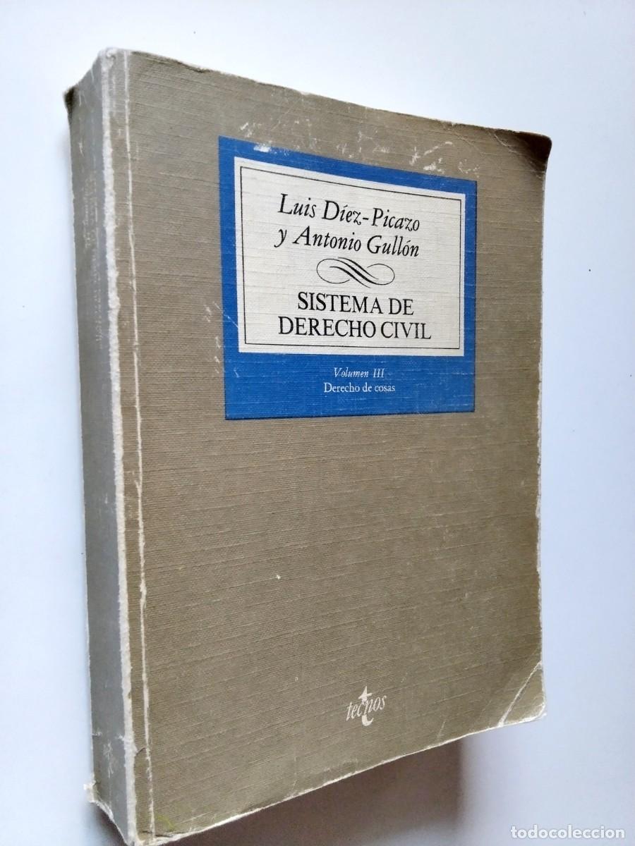 Libros: Luis D&iacute;ez-Picazo y Antonio Gull&oacute;n - Sistema de Derecho Civil. Volumen III. Derecho de cosas